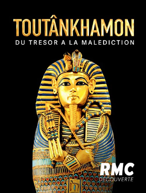 Toutankhamon : du trésor à la malédiction постер