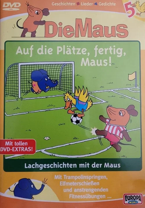 Die Maus 5 - Auf die Plätze, fertig, Maus! постер