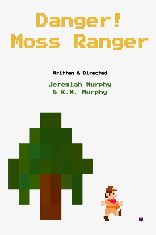 Danger! Moss Ranger постер