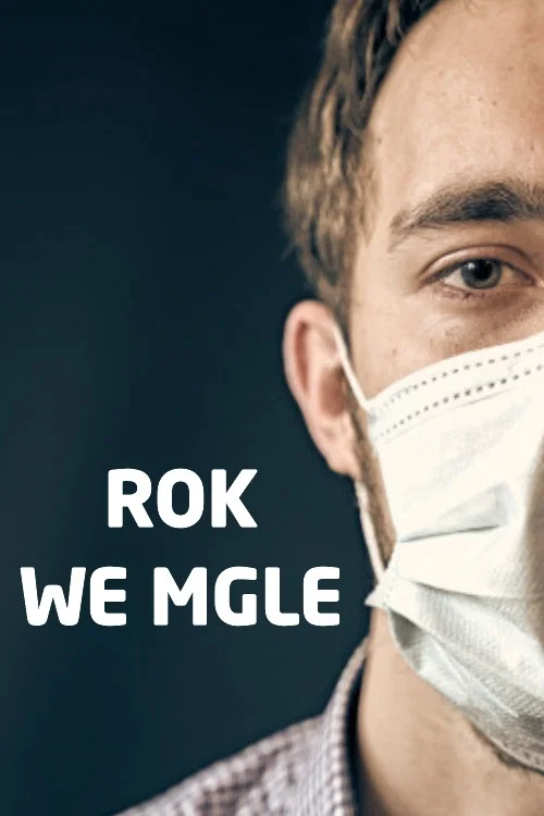 Rok we mgle постер