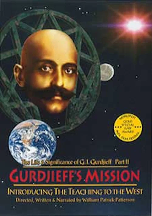 Gurdjieff's Mission: Introducing the Teaching to the West постер