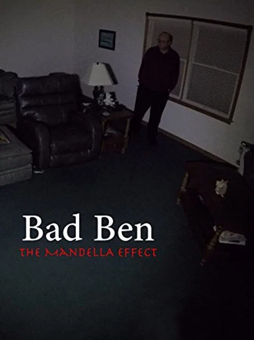 Bad Ben: The Mandela Effect постер
