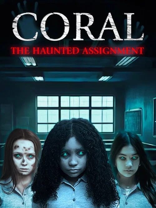 Coral: The Haunted Assignment постер