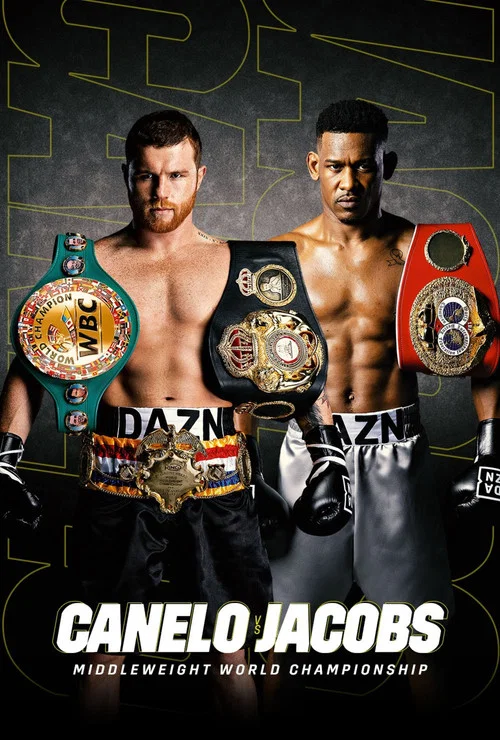 Canelo Alvarez vs. Daniel Jacobs постер