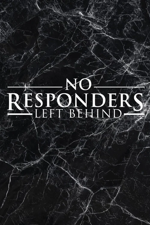 No Responders Left Behind постер