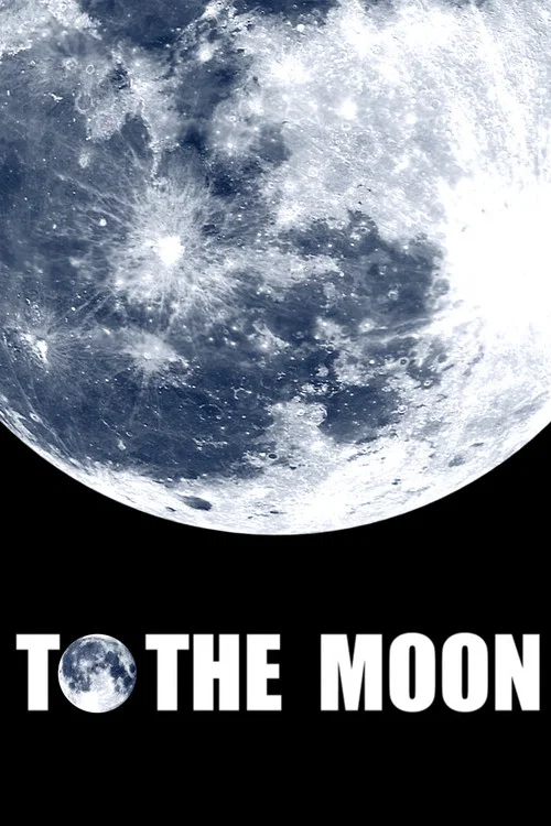 To the Moon постер