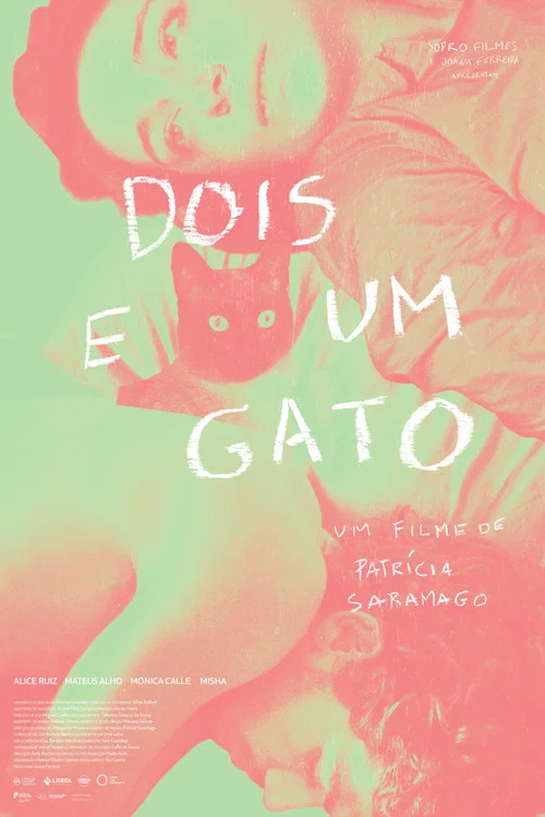 Dois e Um Gato постер