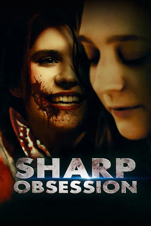 Sharp Obsession постер