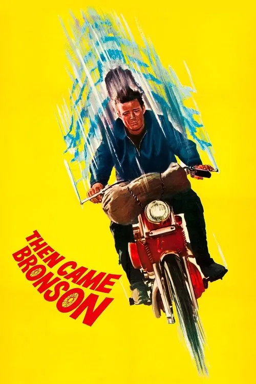 Then Came Bronson постер