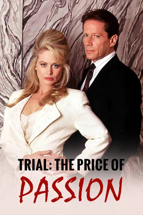 Trial: The Price of Passion постер