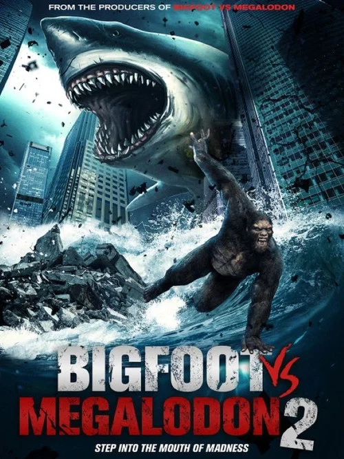 Bigfoot vs Megalodon 2 постер