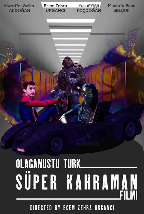 Olağanüstü Türk Süper Kahraman Filmi постер