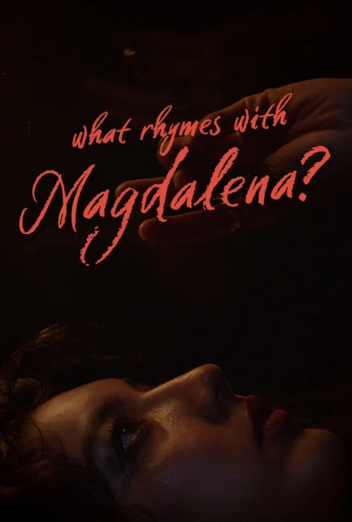 What Rhymes With Magdalena? постер