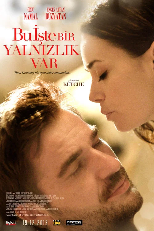 Bu İşte Bir Yalnızlık Var постер