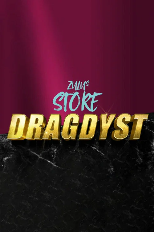 ZULUs store dragdyst постер