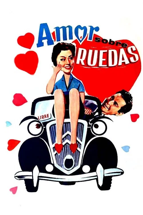 Amor sobre ruedas постер