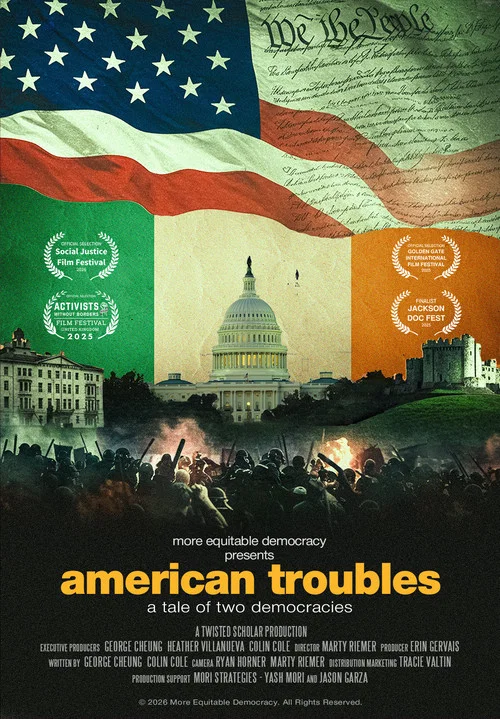 American Troubles: A Tale of Two Democracies постер