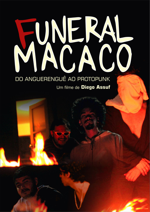 Funeral Macaco – Do anguerenguê ao proto-punk постер