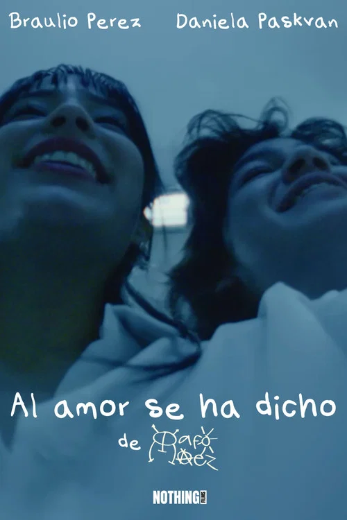 Al amor se ha dicho постер