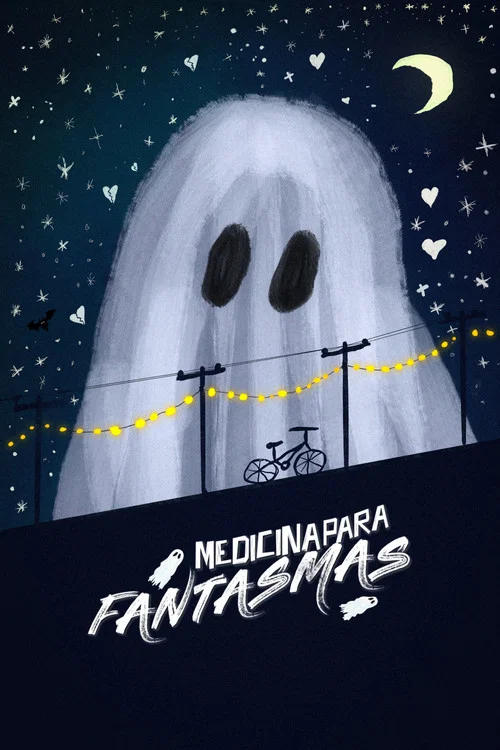 Medicina Para Fantasmas постер