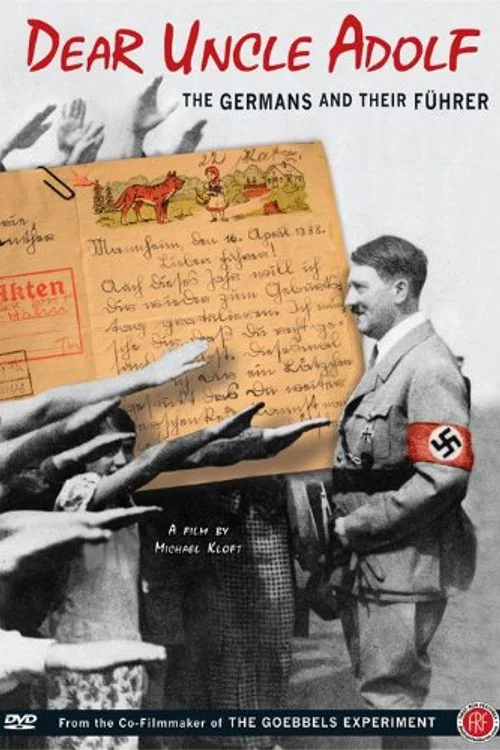 Lieber Onkel Hitler - Briefe an den Führer постер