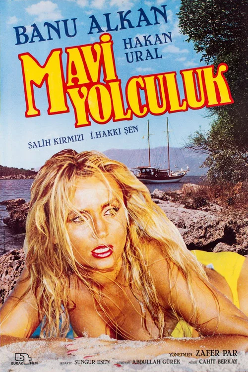 Mavi Yolculuk постер
