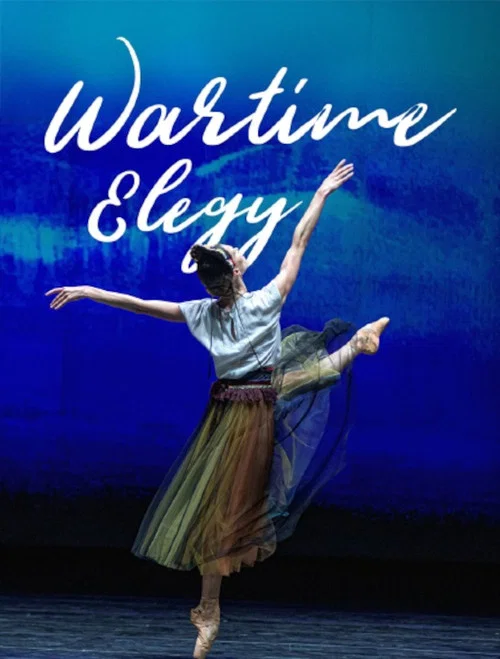 Wartime Elegy - Une soirée de ballet à l'Opéra national d'Ukraine постер