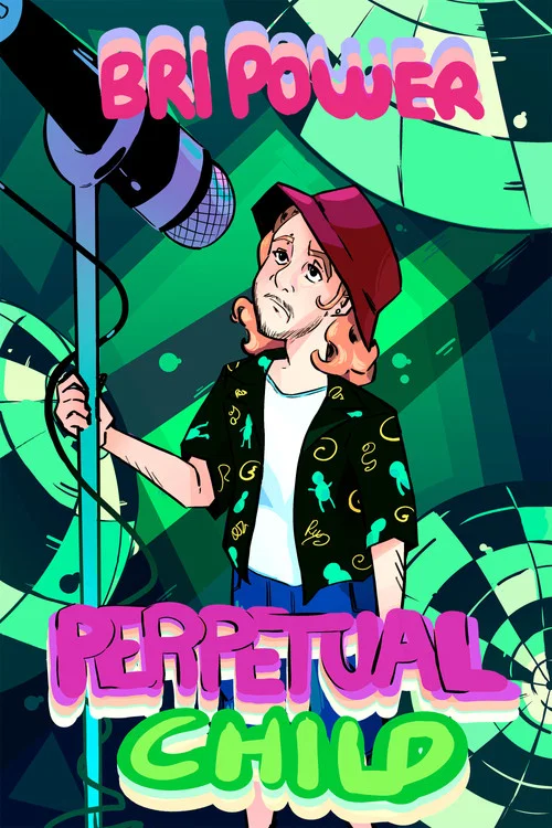 Bri Power: Perpetual Child постер