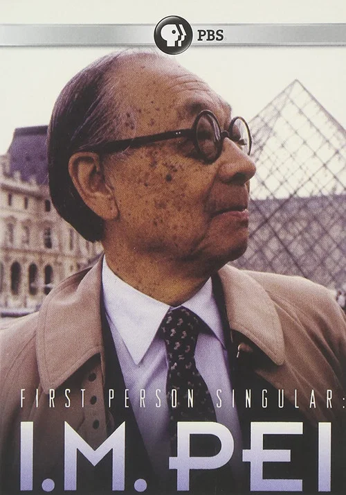 First Person Singular: I.M. Pei постер