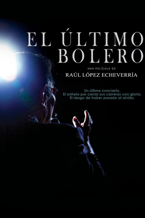 El último bolero постер