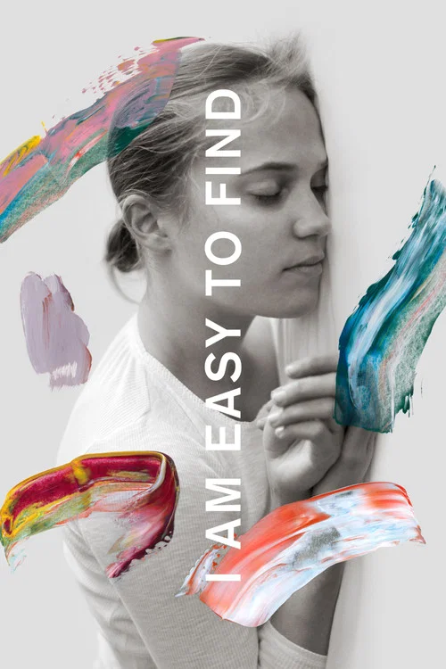 I Am Easy to Find постер