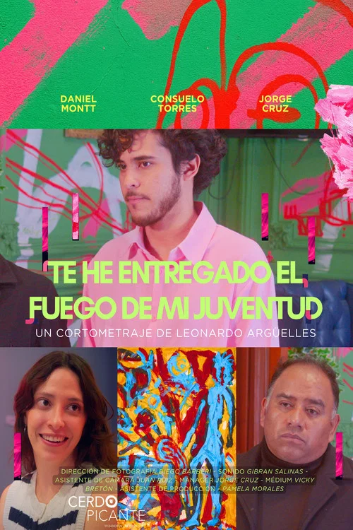 Te he Entregado el Fuego de mi Juventud постер