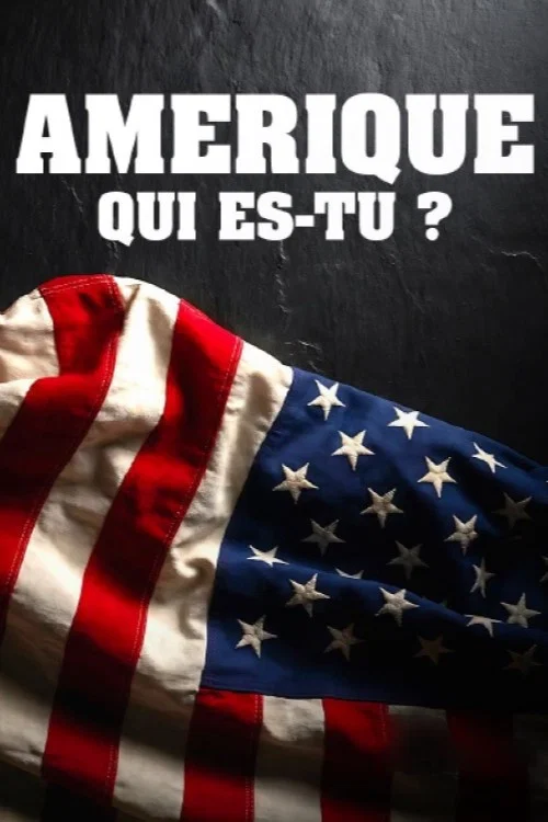 Amérique, qui es-tu ? постер