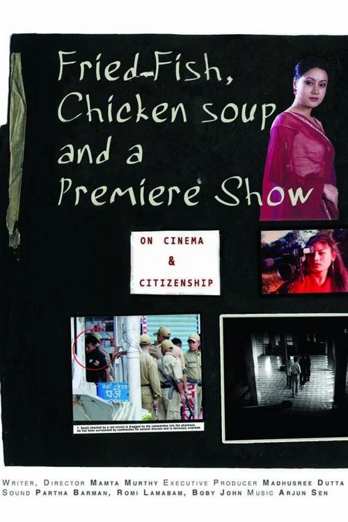 Fried Fish, Chicken Soup & a Premiere Show постер