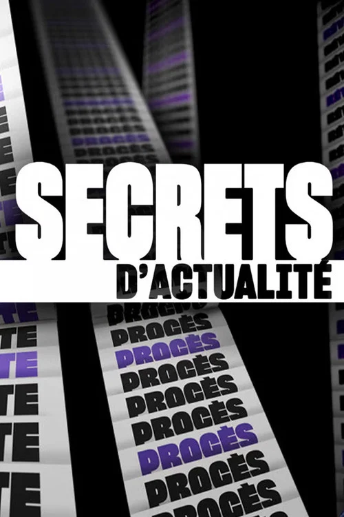 Secrets d'actualité постер