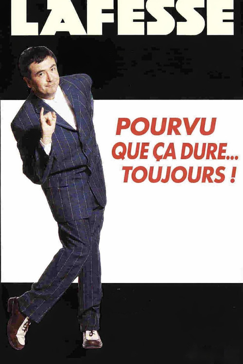 Lafesse, pourvu que ça dure... toujours ! постер