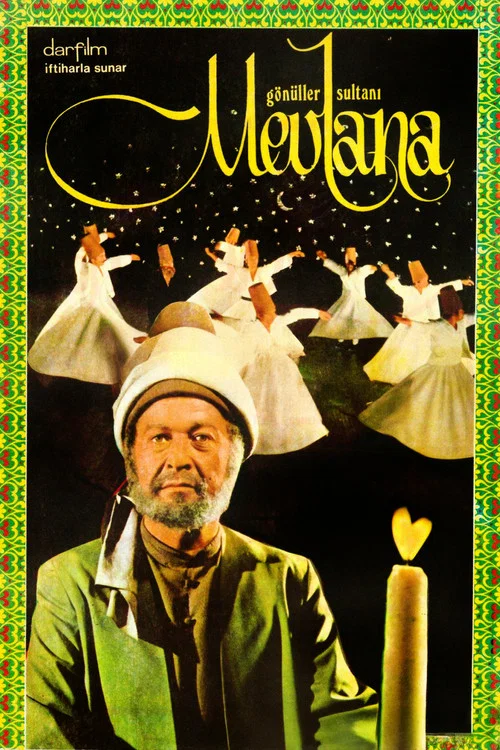 Gönüller Sultanı: Mevlana постер