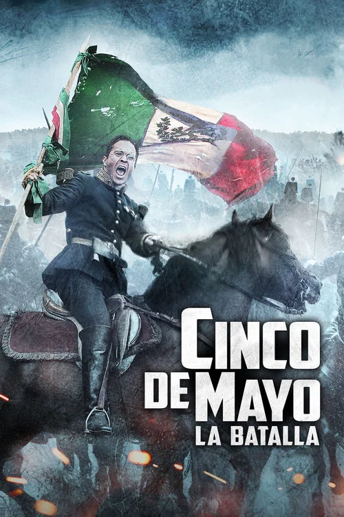Cinco de mayo: la batalla постер