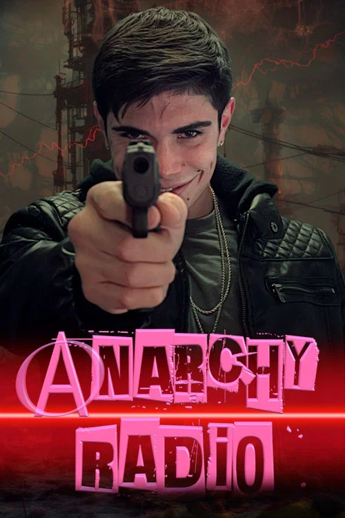 Anarchy Radio постер