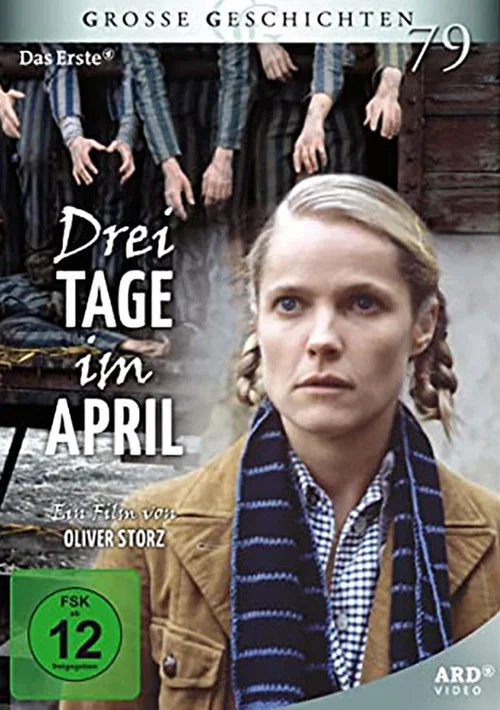Drei Tage im April постер