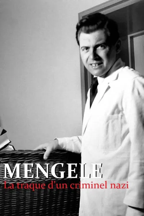 Mengele, la traque d'un criminel nazi постер