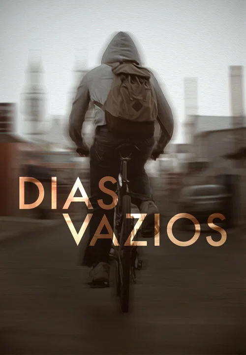 Dias Vazios постер