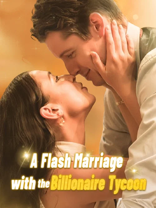 A Flash Marriage With The Billionaire Tycoon постер