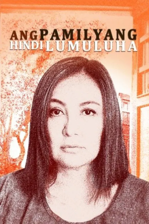 Ang Pamilyang Hindi Lumuluha постер