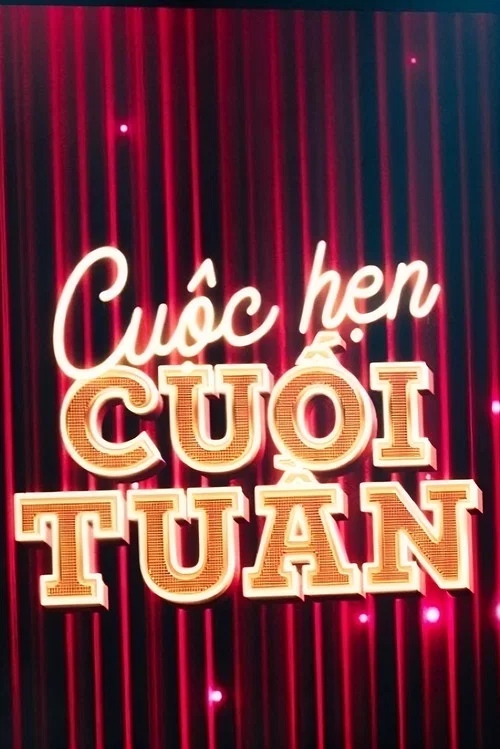 Cuộc Hẹn Cuối Tuần постер