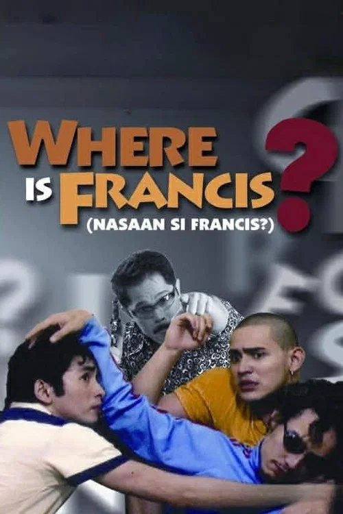 Nasaan si Francis? постер
