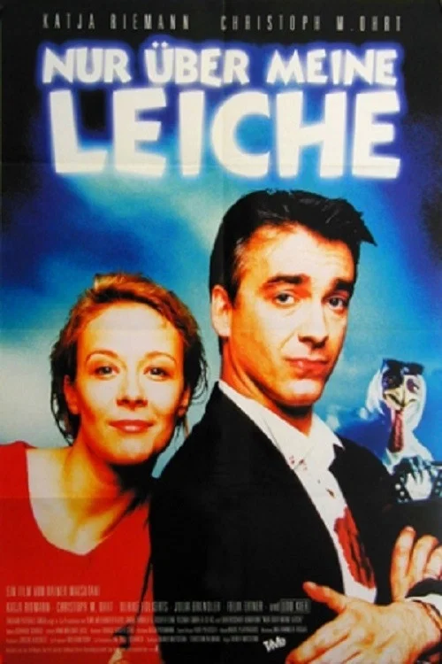 Nur über meine Leiche постер