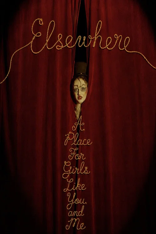 Elsewhere: A Place For Girls Like You and Me постер