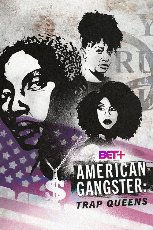 American Gangster: Trap Queens постер