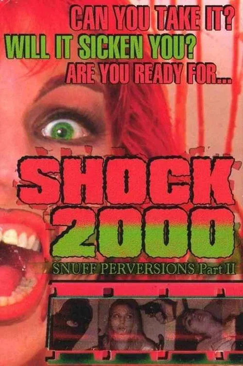 Shock 2000: Snuff Perversions Part II постер